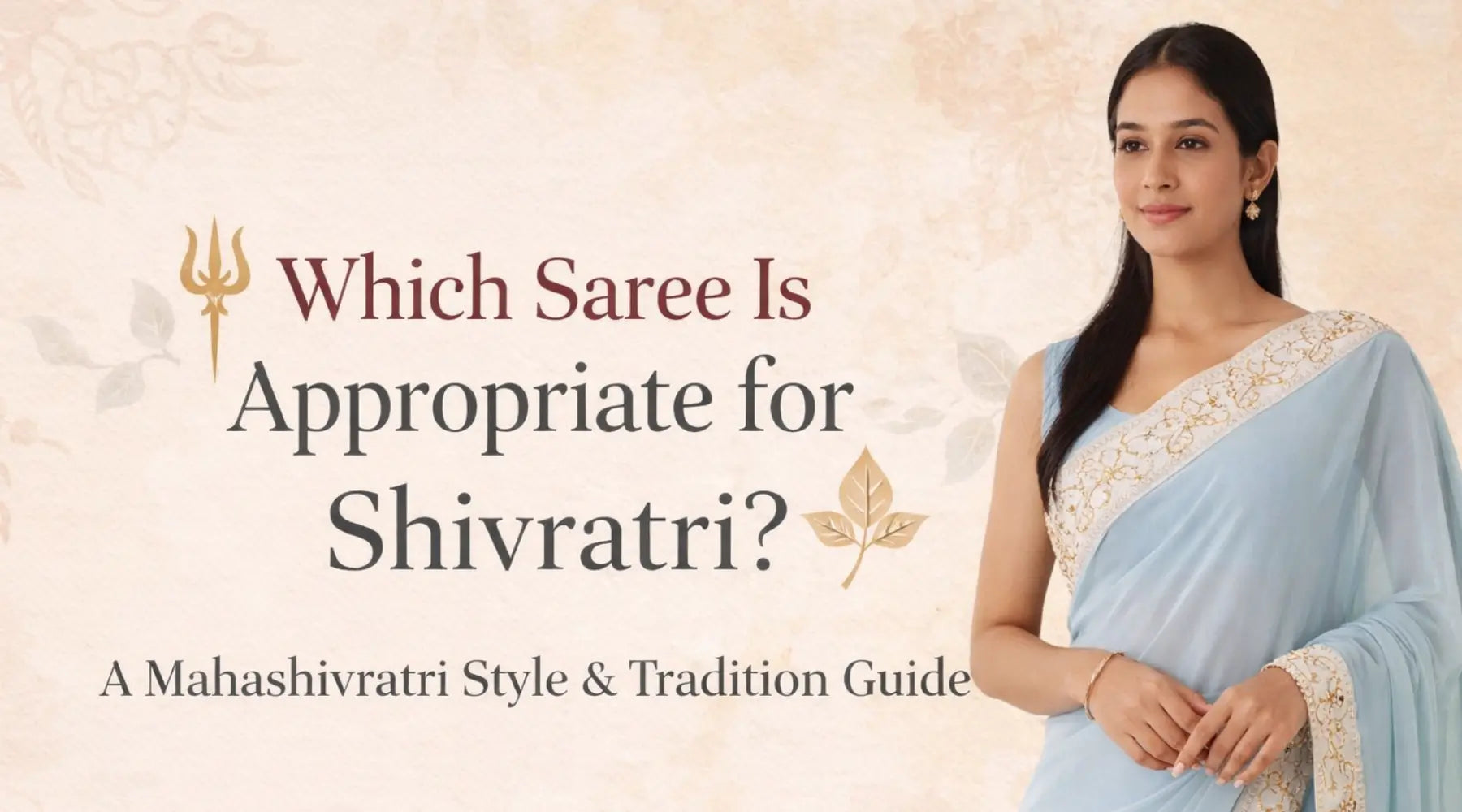Which Saree Is Appropriate for Shivratri? A Mahashivratri 2025 Style Guide by kawaii