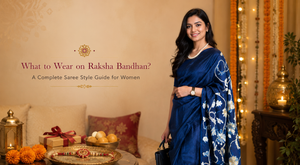 What to Wear on Raksha Bandhan? A Complete Saree Style Guide for Women